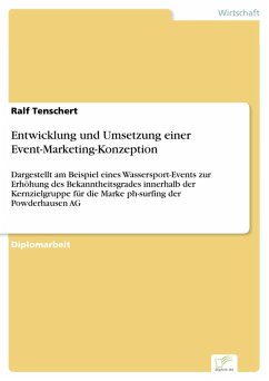Entwicklung und Umsetzung einer Event-Marketing-Konzeption (eBook, PDF) - Tenschert, Ralf