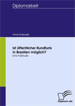 Ist öffentlicher Rundfunk in Brasilien möglich? (eBook, PDF) - Koslowski, Anne