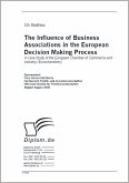 The Influence of Business Associations in the European Decision Making Process (eBook, PDF)
