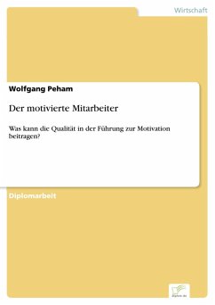 Der motivierte Mitarbeiter (eBook, PDF) - Peham, Wolfgang