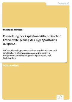 Darstellung der kapitalmarkttheoretischen Effizienzsteigerung des Eigenportfolios (Depot A) (eBook, PDF) - Winker, Michael