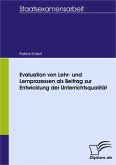 Evaluation von Lehr- und Lernprozessen als Beitrag zur Entwicklung der Unterrichtsqualität (eBook, PDF)