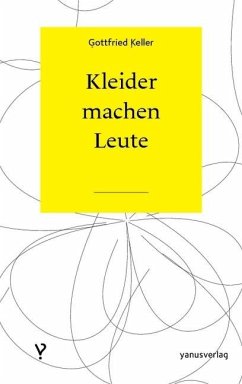 Kleider machen Leute (eBook, PDF) - Keller, Gottfried