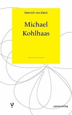 Michael Kohlhaas (eBook, PDF) - Kleist, Heinrich Von