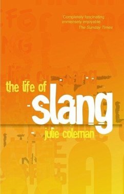 The Life of Slang - Coleman, Julie