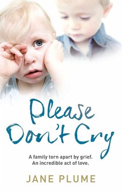 Please Dont Cry - Plume, Jane