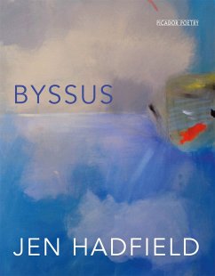 Byssus - Hadfield, Jen