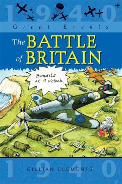 Great Events: The Battle Of Britain - Clements, Gillian