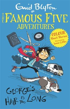 Famous Five Colour Short Stories: George's Hair Is Too Long - Blyton, Enid