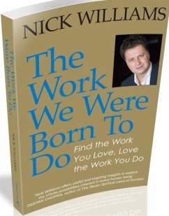 The Work We Were Born To Do - Williams, Nick
