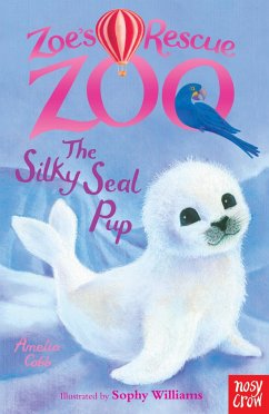 Zoe's Rescue Zoo: The Silky Seal Pup - Cobb, Amelia