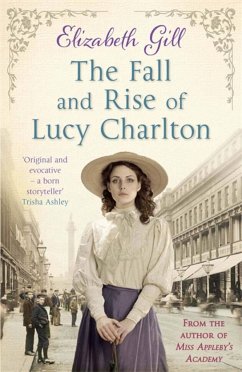 The Fall and Rise of Lucy Charlton - Gill, Elizabeth