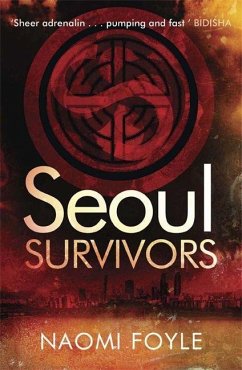 Seoul Survivors - Foyle, Naomi