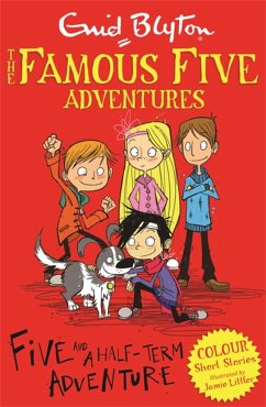 Famous Five Colour Short Stories: Five and a Half-Term Adventure - Blyton, Enid