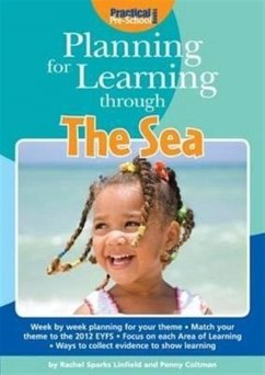 Planning for Learning Through The Sea - Linfield, Rachel Sparks; Coltman, Penny