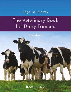 The Veterinary Book for Dairy Farmers 4th Edition - Blowey, Roger