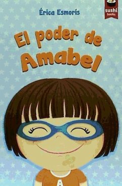 El poder de Amabel - Esmorís Casais, Érica