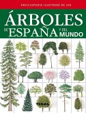 Enciclopedia ilustrada. Árboles de España y del mundo