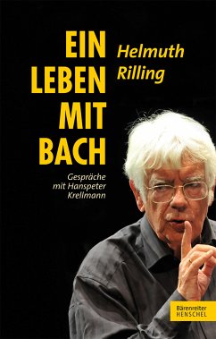 Ein Leben mit Bach Gespräche mit Hanspeter Krellmann