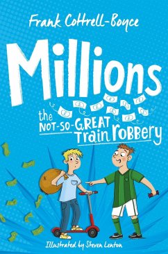 Millions (eBook, ePUB) - Cottrell Boyce, Frank