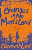 Oranges in No Man's Land (eBook, ePUB)