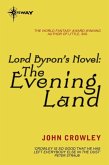 Lord Byron's Novel: The Evening Land (eBook, ePUB) Lord Byron's Novel: The Evening Land (eBook, ePUB)