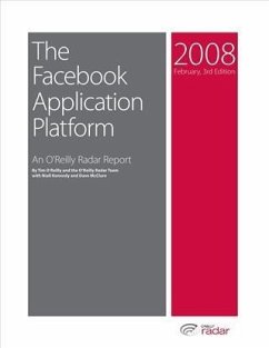 Facebook Application Platform: An O'Reilly Radar Report (eBook, PDF) - O'Reilly, Tim