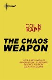 The Chaos Weapon (eBook, ePUB) The Chaos Weapon (eBook, ePUB)
