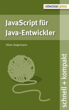JavaScript für Java-Entwickler (eBook, PDF) - Zeigermann, Oliver