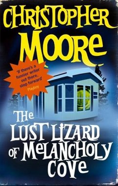 The Lust Lizard Of Melancholy Cove (eBook, ePUB) - Moore, Christopher