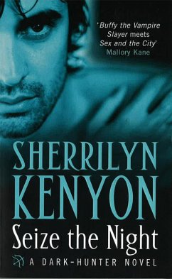 Seize The Night (eBook, ePUB) - Kenyon, Sherrilyn