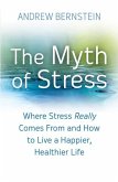 The Myth Of Stress (eBook, ePUB)