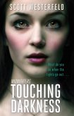 Touching Darkness (eBook, ePUB)