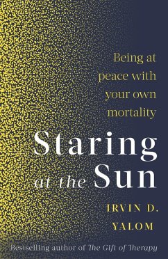 Staring At The Sun (eBook, ePUB) - Yalom, Irvin