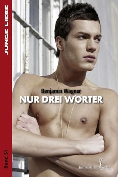 Nur drei Wörter (eBook, PDF) - Wagner, Benjamin