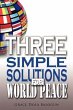 Three Simple Solutions For World Peace... - Bild 1