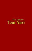 Tzar Yuri (eBook, ePUB)