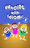 Dancing with Idioms 1 (eBook, ePUB)