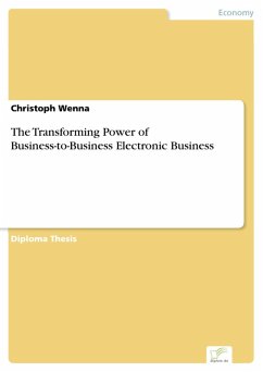 The Transforming Power of Business-to-Business Electronic Business (eBook, PDF) - Wenna, Christoph