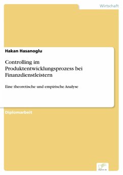 Controlling im Produktentwicklungsprozess bei Finanzdienstleistern (eBook, PDF) - Hasanoglu, Hakan