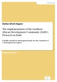 The implementation of the Southern African Development Community (SADC) Protocol on Trade (eBook, PDF)