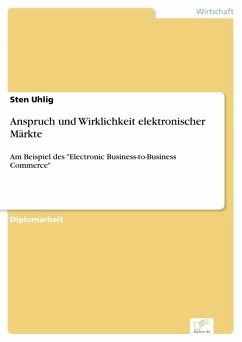 Anspruch und Wirklichkeit elektronischer Märkte (eBook, PDF) - Uhlig, Sten