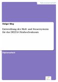 Entwicklung des Meß- und Steuersystems für das DELTA-Ultrahochvakuum (eBook, PDF)