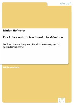Der Lebensmitteleinzelhandel in München (eBook, PDF) - Hofmeier, Marion