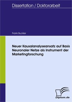 Neuer Kausalanalyseansatz auf Basis Neuronaler Netze als Instrument der Marketingforschung (eBook, PDF) - Buckler, Frank