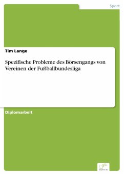 Spezifische Probleme des Börsengangs von Vereinen der Fußballbundesliga (eBook, PDF) - Lange, Tim