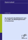 Der strukturierte Qualitätsbericht nach § 137 SGB V als Marketinginstrument im Krankenhaus (eBook, PDF)