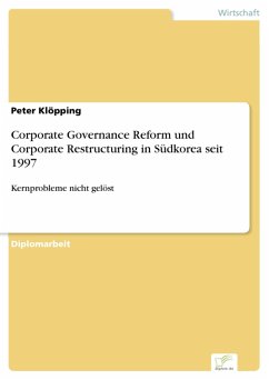 Corporate Governance Reform und Corporate Restructuring in Südkorea seit 1997 (eBook, PDF) - Klöpping, Peter