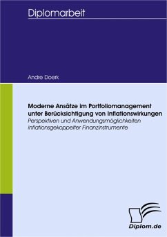 Moderne Ansätze im Portfoliomanagement unter Berücksichtigung von Inflationswirkungen (eBook, PDF) - Doerk, André Marcel