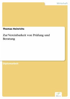 Zur Vereinbarkeit von Prüfung und Beratung (eBook, PDF) - Heinrichs, Thomas